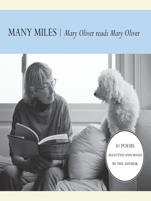 Title details for Many Miles by Mary Oliver - Wait list